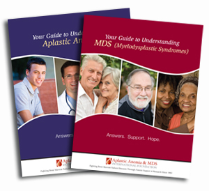 Aplastic Anemia and MDS International Foundation – Patient Brochures